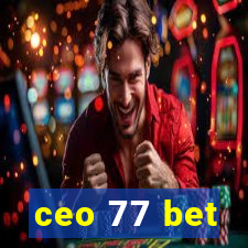 ceo 77 bet